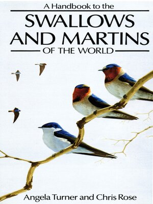 cover image of A Handbook to the Swallows and Martins of the World
